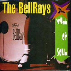 The Bellrays : Wall of Soul